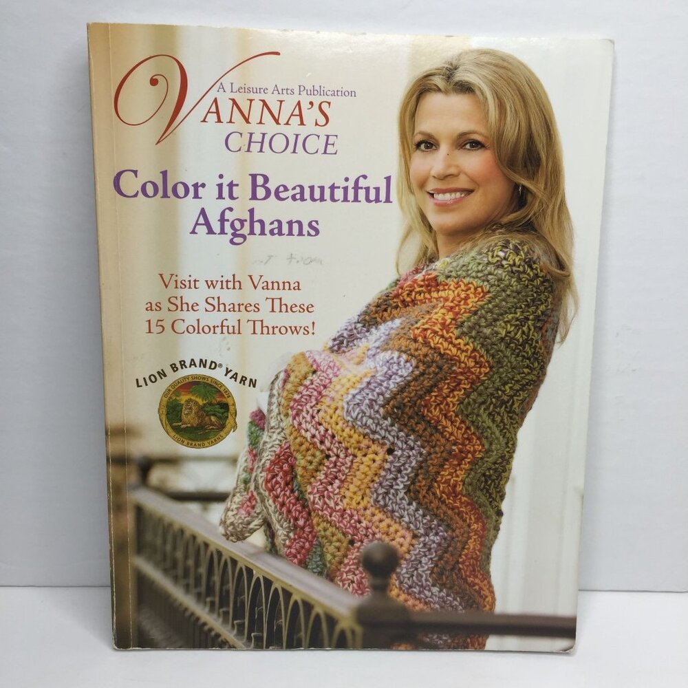 Leisure Arts Vanna's Choice Book Color It Beautiful Afghans 15 Colorful Throws